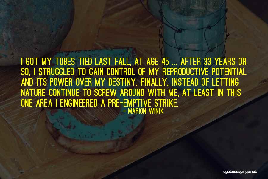 Pre Emptive Quotes By Marion Winik Pre Emptive Quotes By Marion Winik