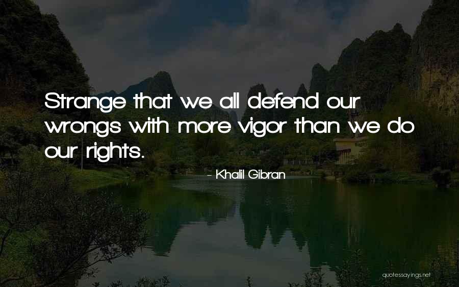 Pre Galvanized Quotes By Khalil Gibran Pre Galvanized Quotes By Khalil Gibran