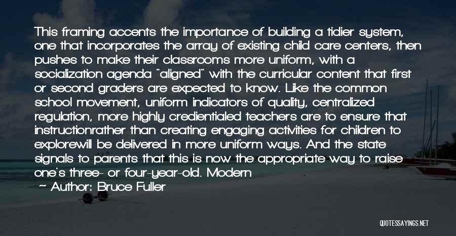 Pre Kindergarten Quotes By Bruce Fuller