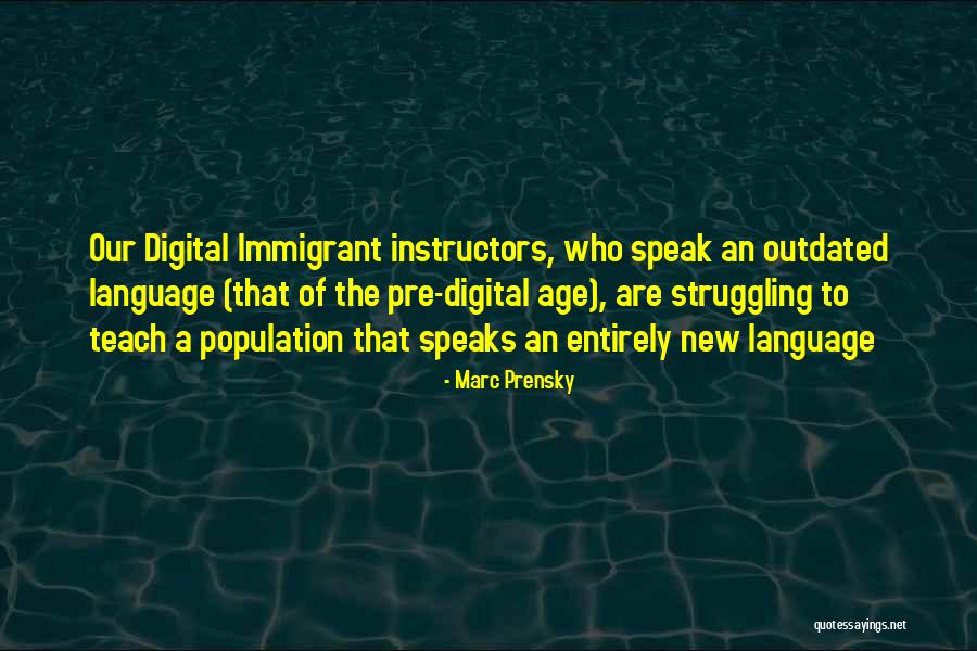 Pre Language Quotes By Marc Prensky Pre Language Quotes By Marc Prensky