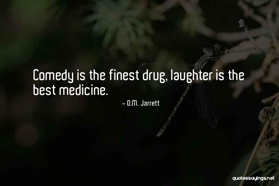 Pre Licensing Training Quotes By D.M. Jarrett