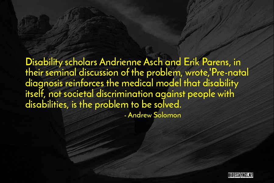 Pre Medical Quotes By Andrew Solomon