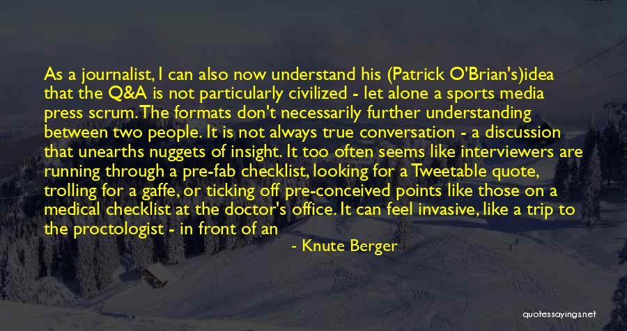 Pre Medical Quotes By Knute Berger