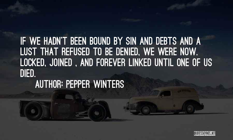 Pre Nuptial Wedding Quotes By Pepper Winters