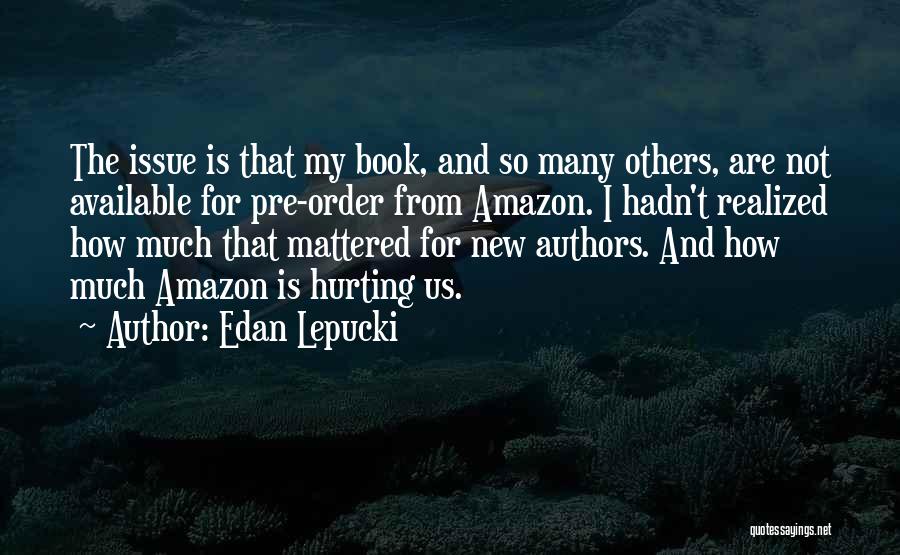 Pre Order Quotes By Edan Lepucki