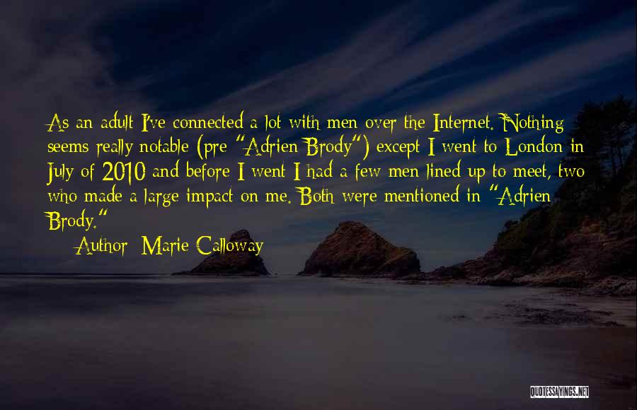 Pre-production Quotes By Marie Calloway