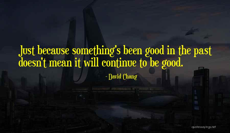 Pre Puberty Quotes By David Chang Pre Puberty Quotes By David Chang
