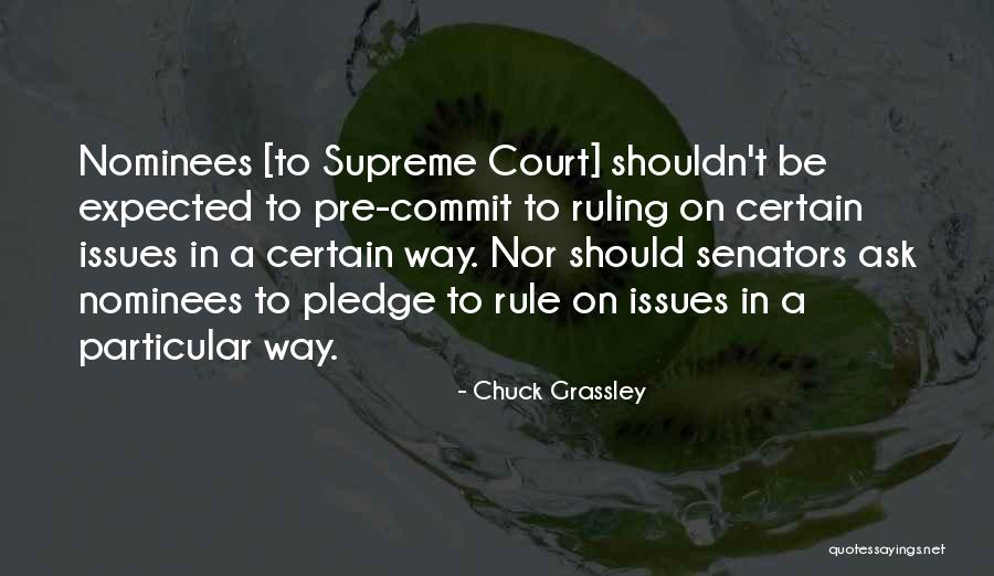 Pre Quotes By Chuck Grassley