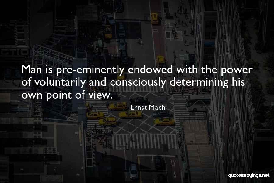 Pre Quotes By Ernst Mach