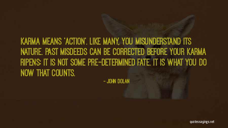 Pre Quotes By John Dolan