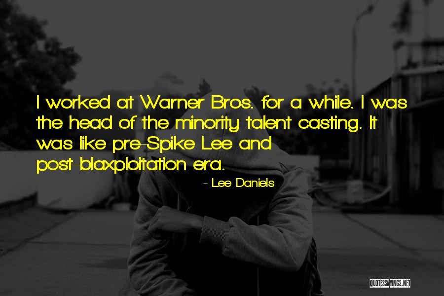 Pre Quotes By Lee Daniels