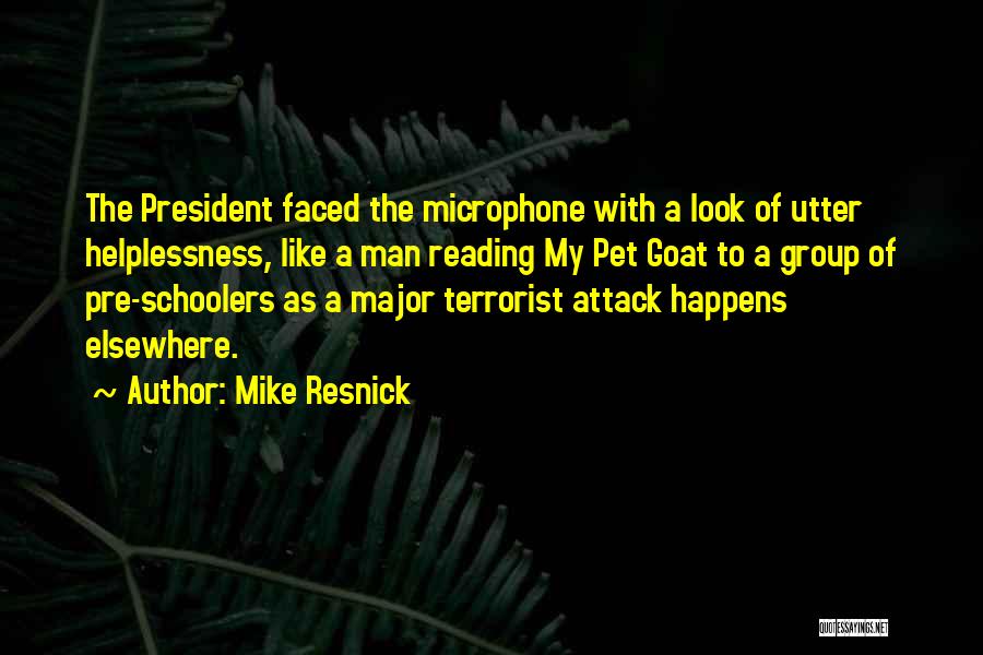 Pre Reading Quotes By Mike Resnick