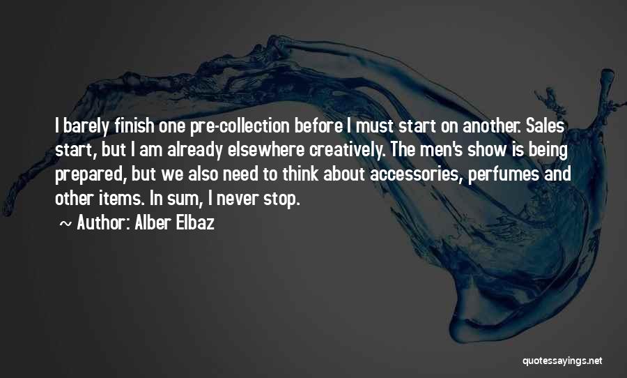 Pre Sales Quotes By Alber Elbaz