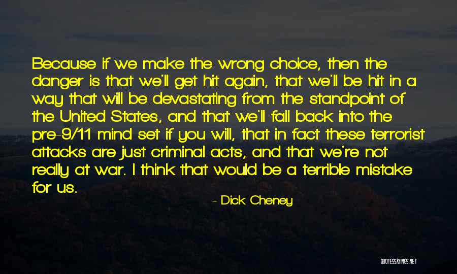 Pre War Quotes By Dick Cheney