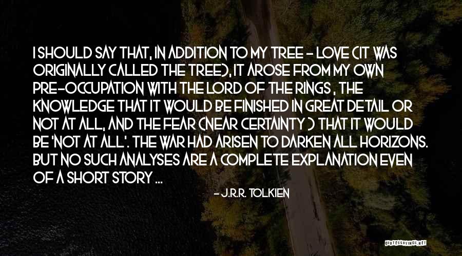 Pre War Quotes By J.R.R. Tolkien