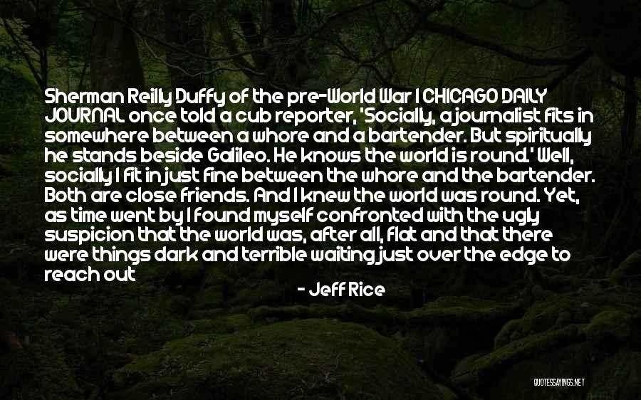 Pre War Quotes By Jeff Rice