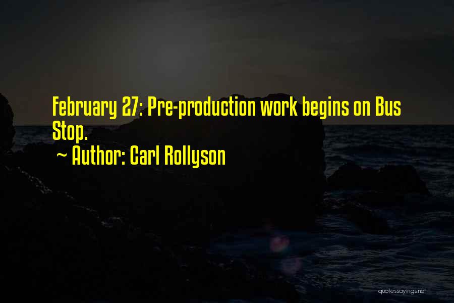 Pre Work Quotes By Carl Rollyson