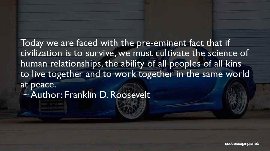 Pre Work Quotes By Franklin D. Roosevelt