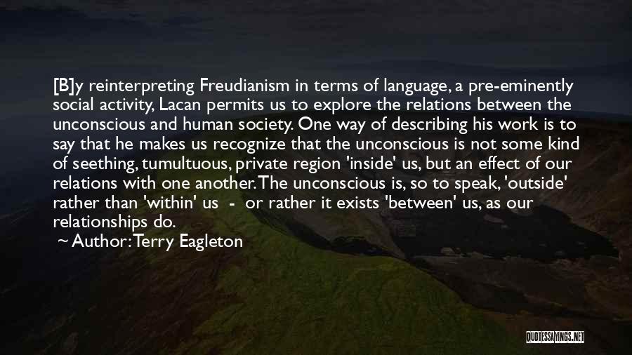 Pre Work Quotes By Terry Eagleton