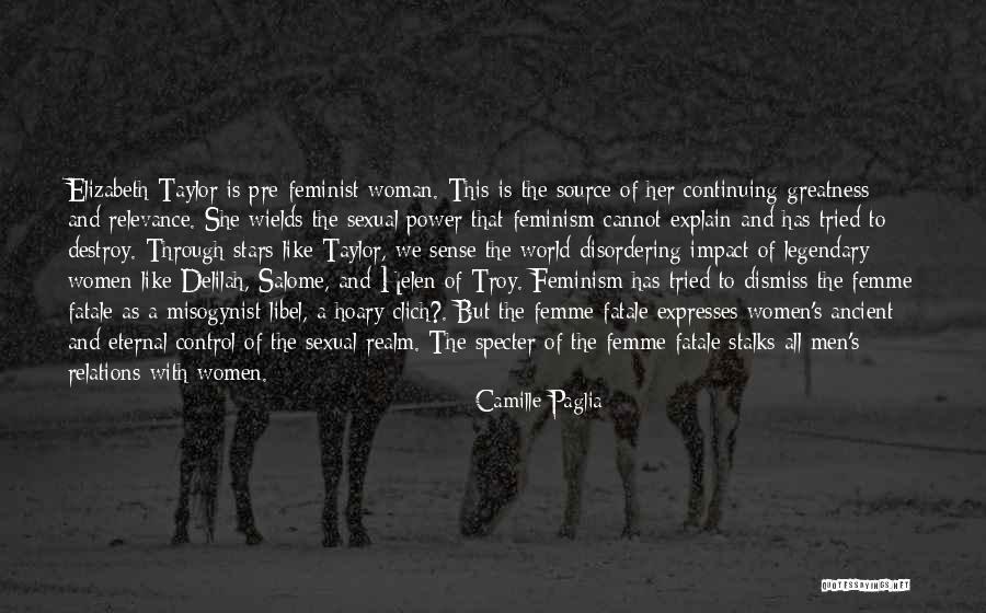 Pre World Quotes By Camille Paglia Pre World Quotes By Camille Paglia