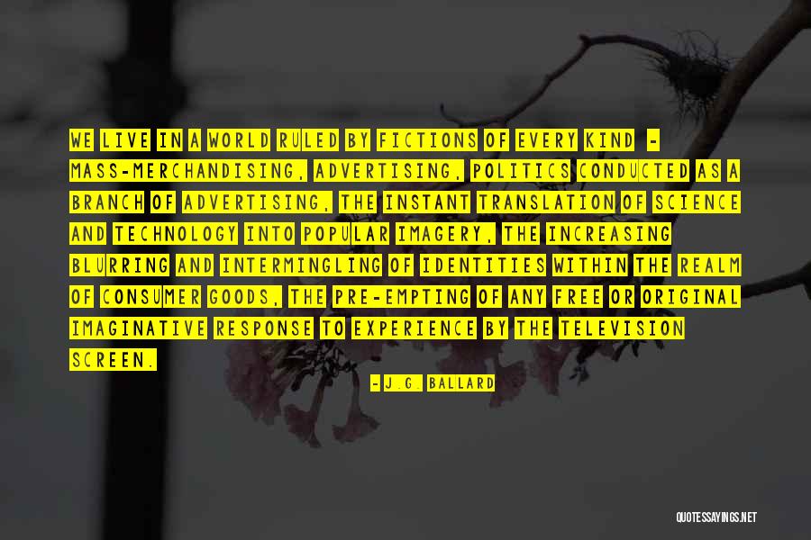 Pre World Quotes By J.G. Ballard Pre World Quotes By J.G. Ballard