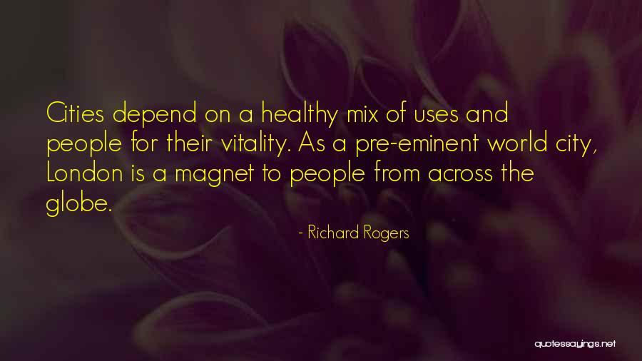 Pre World Quotes By Richard Rogers Pre World Quotes By Richard Rogers
