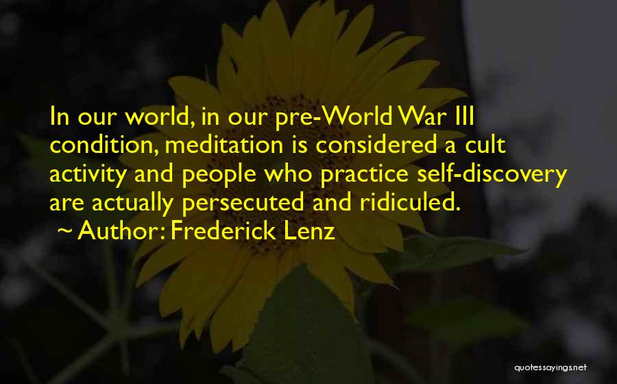 Pre World War 1 Quotes By Frederick Lenz