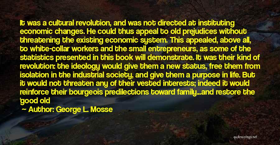 Pre World War 1 Quotes By George L. Mosse