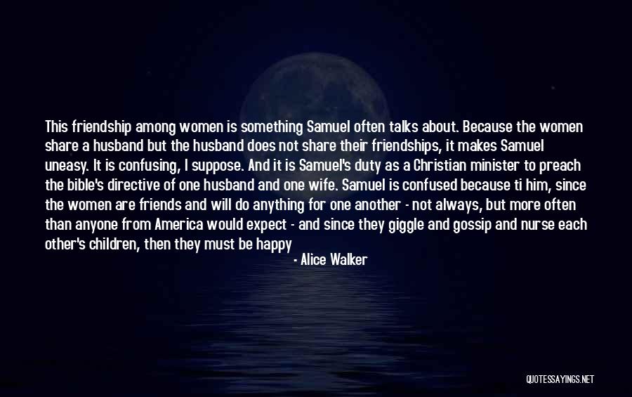 Preach Bible Quotes By Alice Walker Preach Bible Quotes By Alice Walker