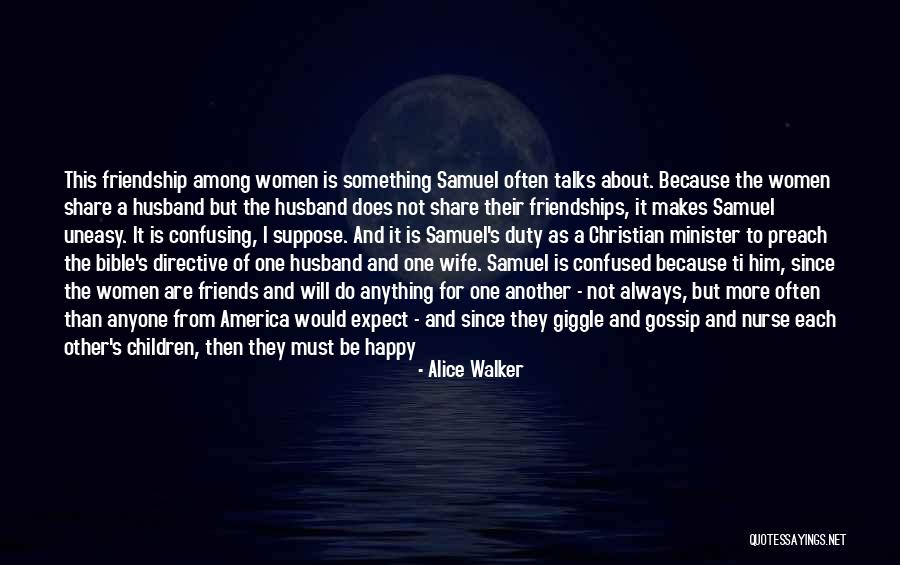 Preach Bible Quotes By Alice Walker