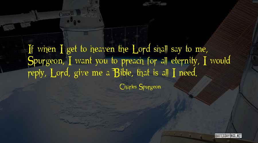 Preach Bible Quotes By Charles Spurgeon