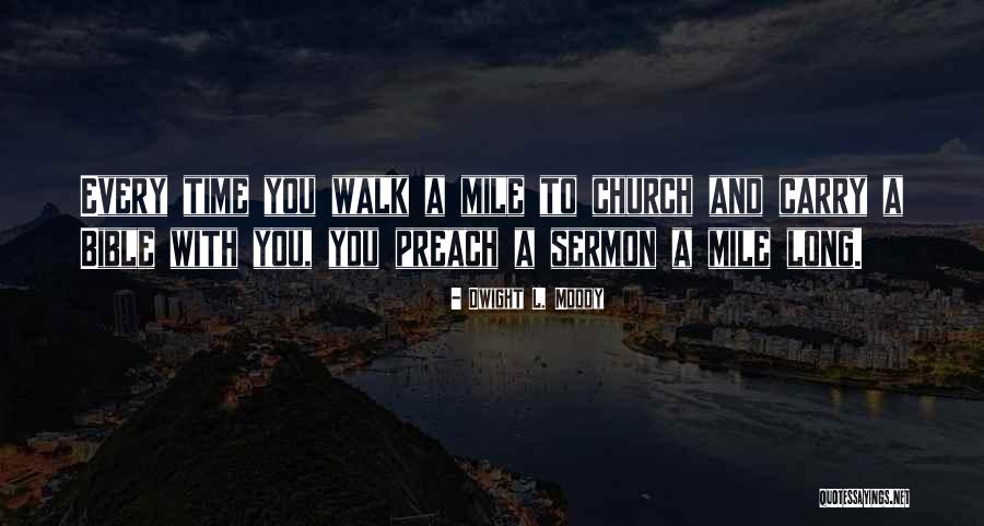 Preach Bible Quotes By Dwight L. Moody Preach Bible Quotes By Dwight L. Moody