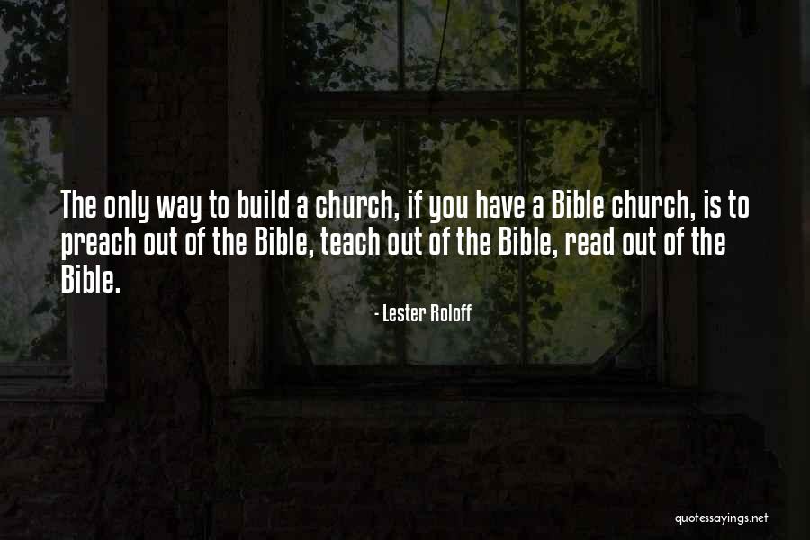 Preach Bible Quotes By Lester Roloff