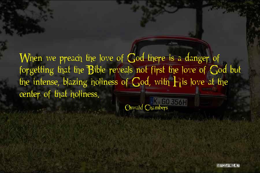 Preach Bible Quotes By Oswald Chambers