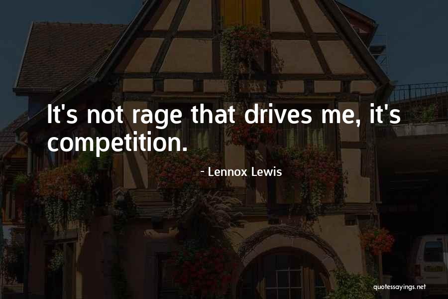 Preached Among The Gentiles Quotes By Lennox Lewis