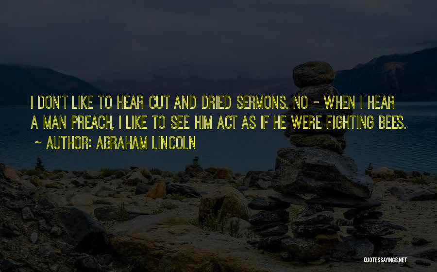 Preacher Man Quotes By Abraham Lincoln