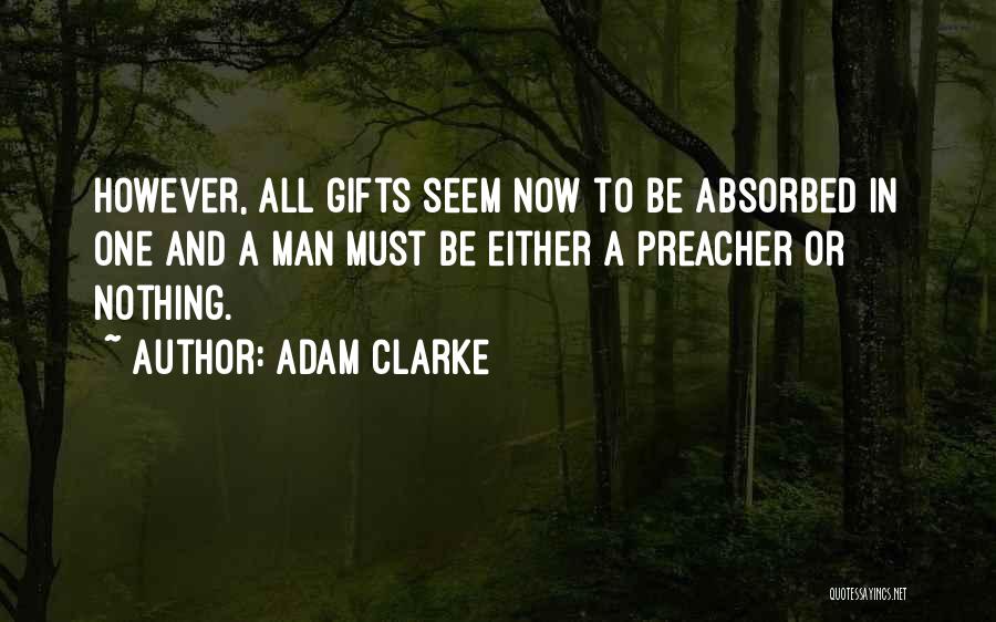 Preacher Man Quotes By Adam Clarke