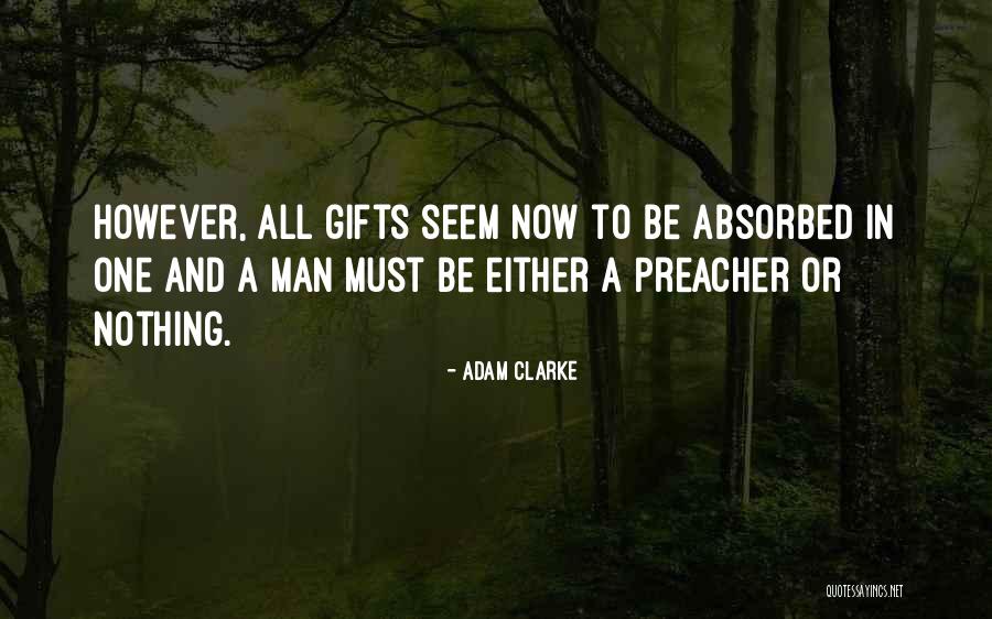 Preacher Man Quotes By Adam Clarke