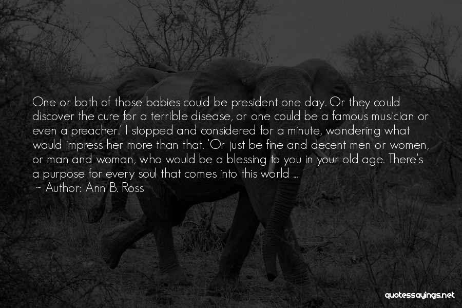 Preacher Man Quotes By Ann B. Ross
