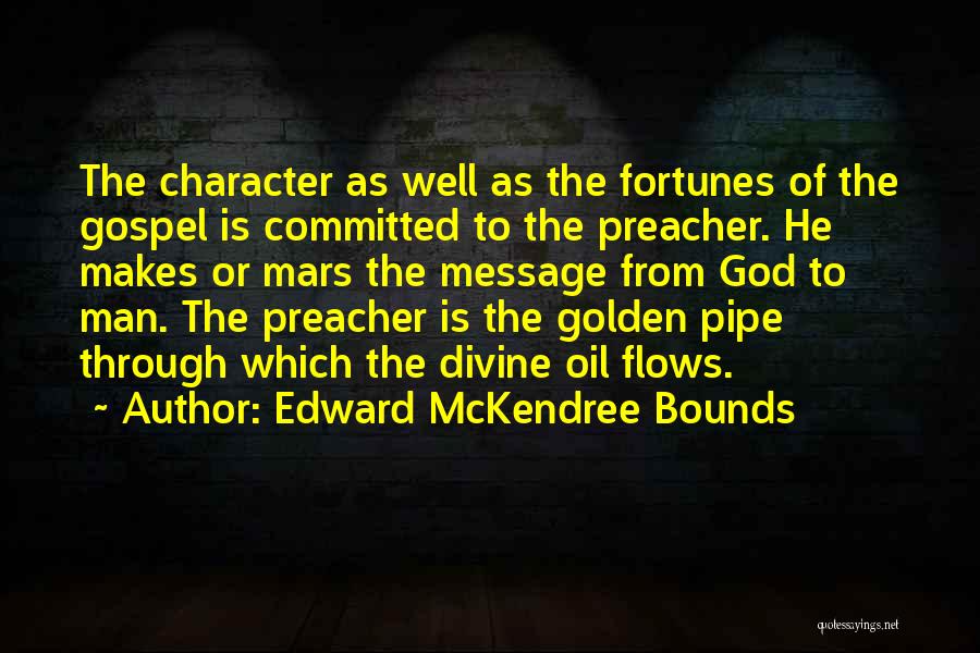 Preacher Man Quotes By Edward McKendree Bounds