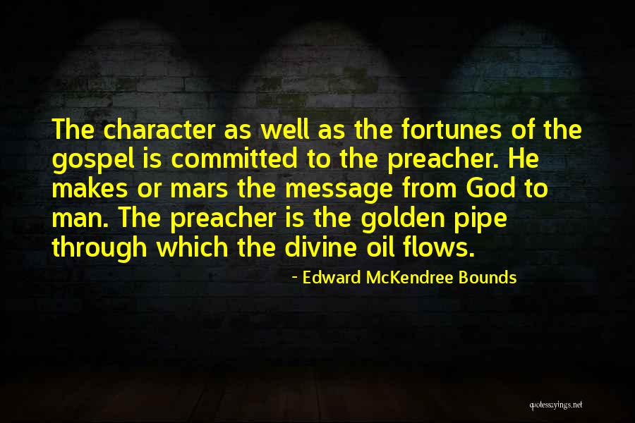 Preacher Man Quotes By Edward McKendree Bounds