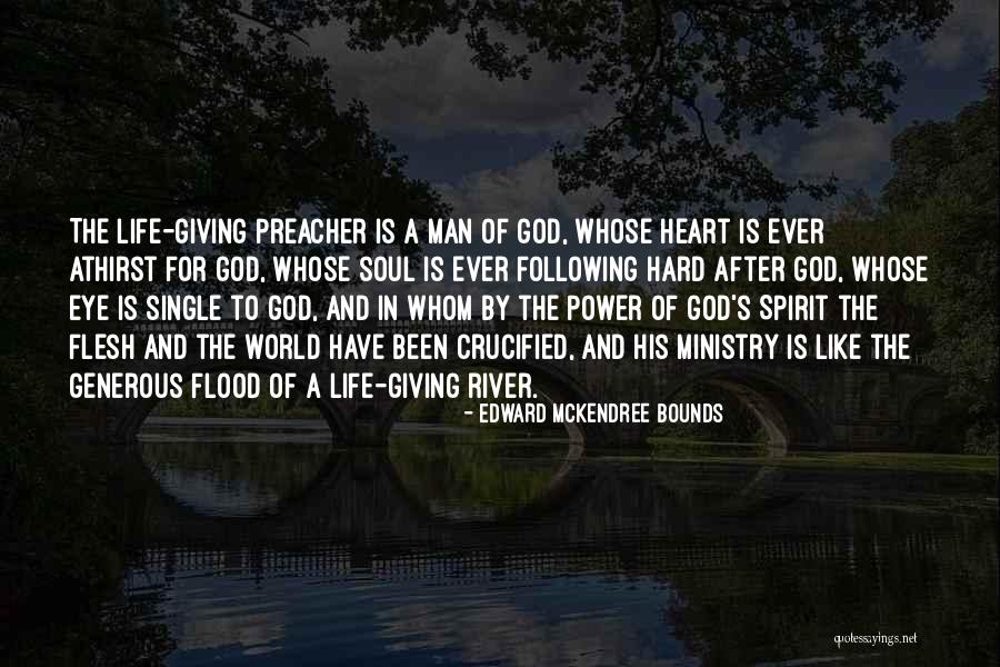 Preacher Man Quotes By Edward McKendree Bounds