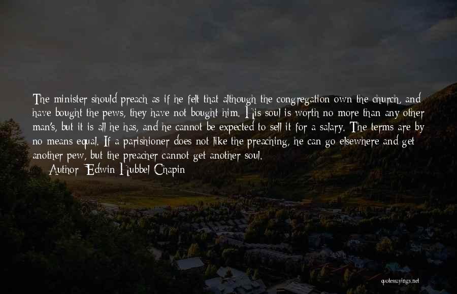 Preacher Man Quotes By Edwin Hubbel Chapin