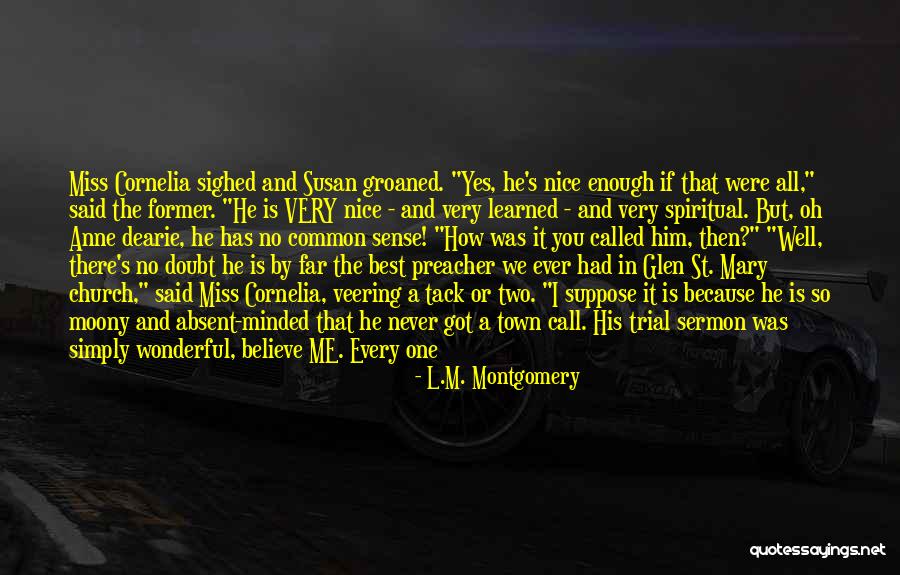 Preacher Man Quotes By L.M. Montgomery