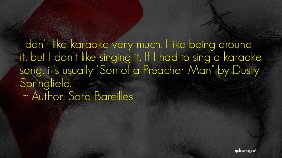 Preacher Man Quotes By Sara Bareilles