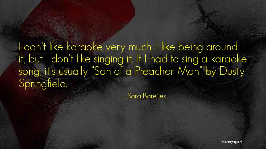 Preacher Man Quotes By Sara Bareilles