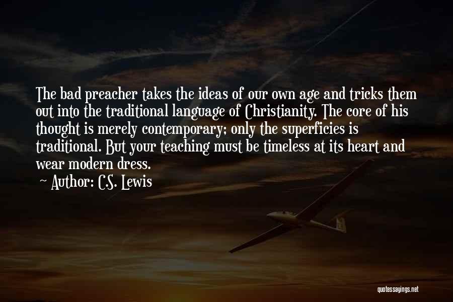 Preacher Quotes By C.S. Lewis