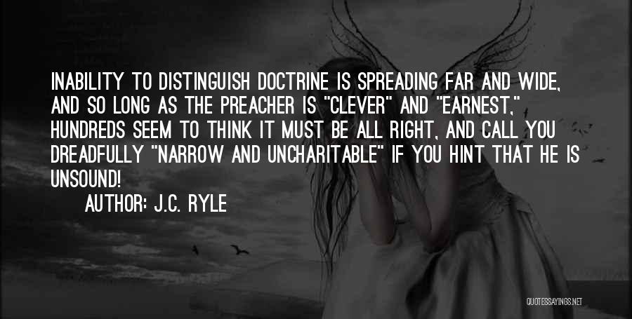 Preacher Quotes By J.C. Ryle