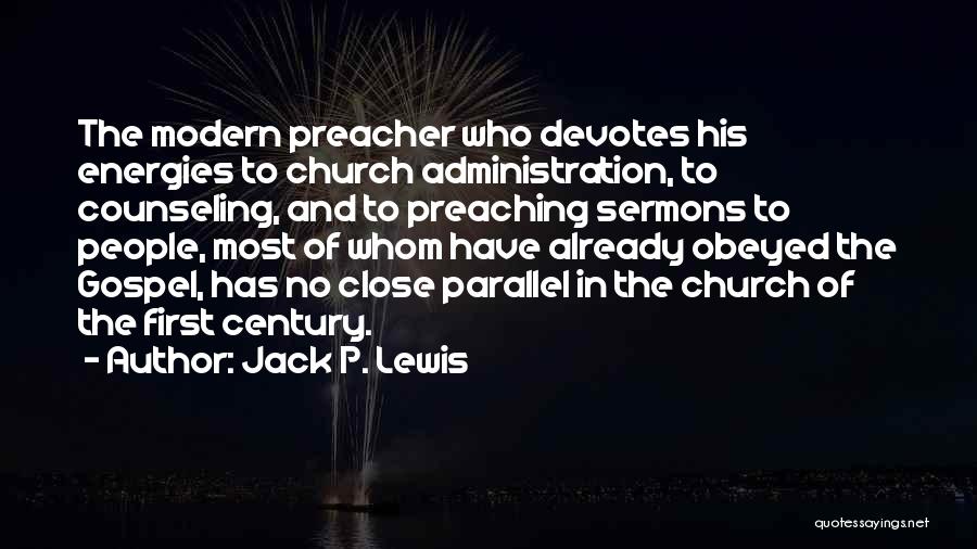 Preacher Quotes By Jack P. Lewis