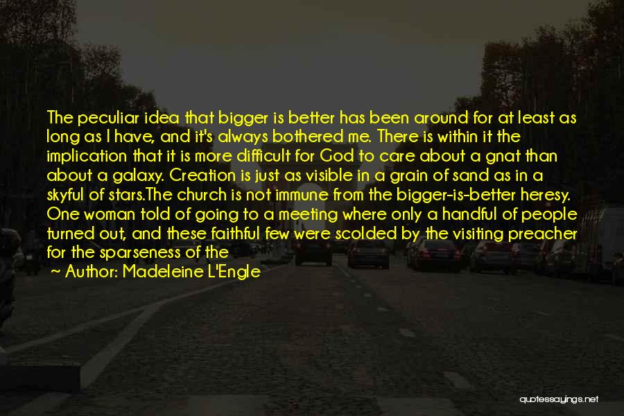 Preacher Quotes By Madeleine L'Engle